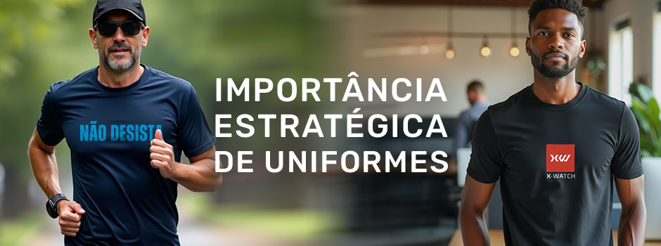 Importância Estratégica Uniformes