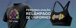Personalização Relâmpago de Uniformes