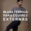 Blusa Térmica